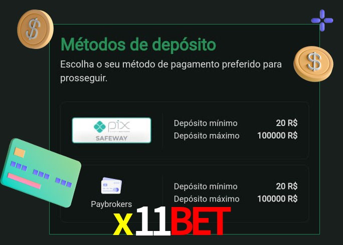 O cassino x11bet oferece uma grande variedade de métodos de pagamento