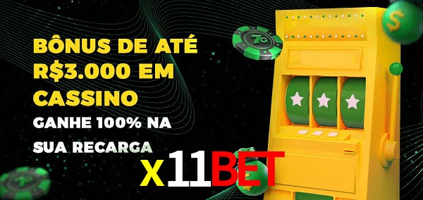 x11bet melhor bônus de depósito